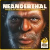 Neanderthal 1 Neanderthal -CARDHAUS Sales image 05193.1649702268