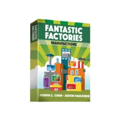 Fantastic Factories: Manufactions