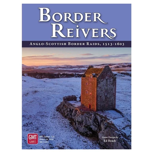 Border Reivers: Anglo-Scottish Border Raids, 1513-1603 3 Border Reivers: Anglo-Scottish Border Raids, 1513-1603