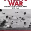 Pacific War: The Struggle Against Japan, 1941-1945 ( Second Edition ) 2 Pacific War: The Struggle Against Japan, 1941-1945 ( Second Edition ) -CARDHAUS Sales image 32298.1649702471