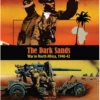 The Dark Sands: War In North Africa, 1940-42 -CARDHAUS Sales image 32701.1649702215