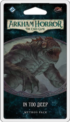 Arkham Horror: The Card Game - In Too Deep