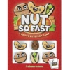 Nut So Fast -CARDHAUS Sales image 60326.1649702197