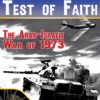 Test Of Faith: The Arab-Israeli War Of 1973 -CARDHAUS Sales image 78295.1659629599