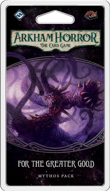 Arkham Horror: The Card Game - For The Greater Good 3 Arkham Horror: The Card Game - For The Greater Good